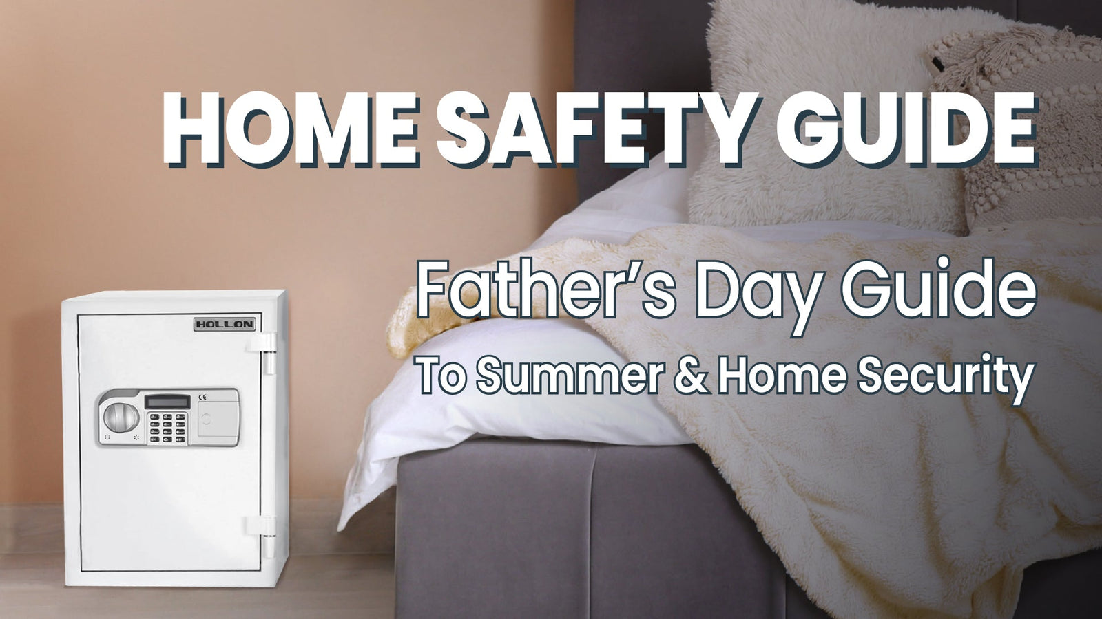A Father's Day Guide to Summer & Home Security